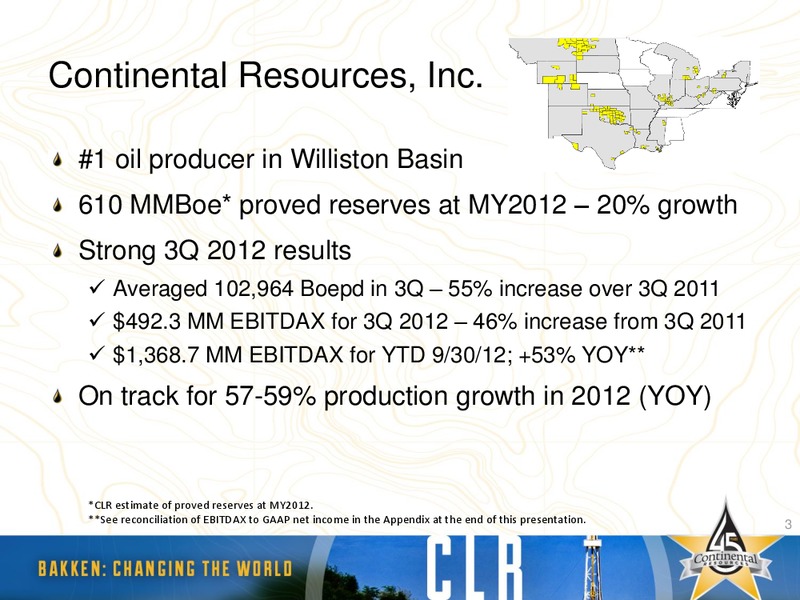 January 2013 Investor Relations Update – Continental Resources, Inc. – slide 2