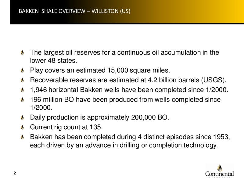 INVESTOR PRESENTATION – Continental Resources, Inc. – slide 2