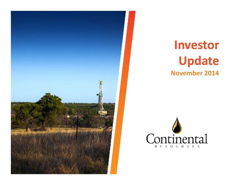 CLR Investor Update – Continental Resources, Inc. – slide 1