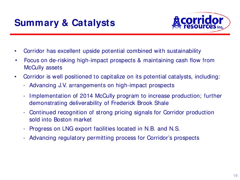 UPDATE – Corridor Resources Inc. – slide 19