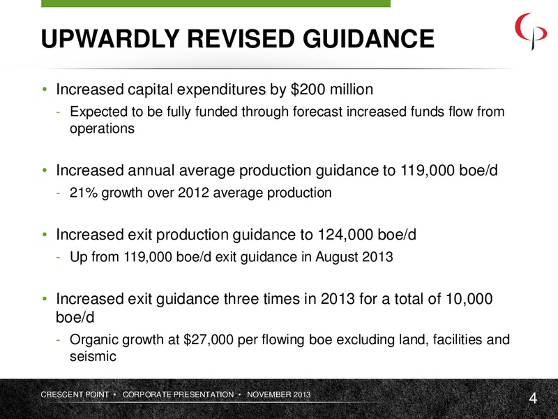 NOVEMBER 2013 CORPORATE PRESENTATION – Crescent Point Energy Corp. – slide 4