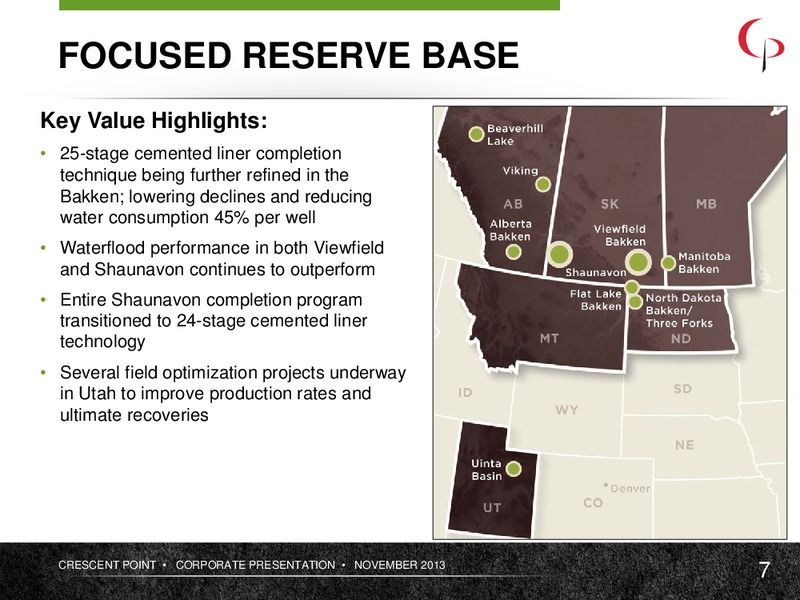 NOVEMBER 2013 CORPORATE PRESENTATION – Crescent Point Energy Corp. – slide 7