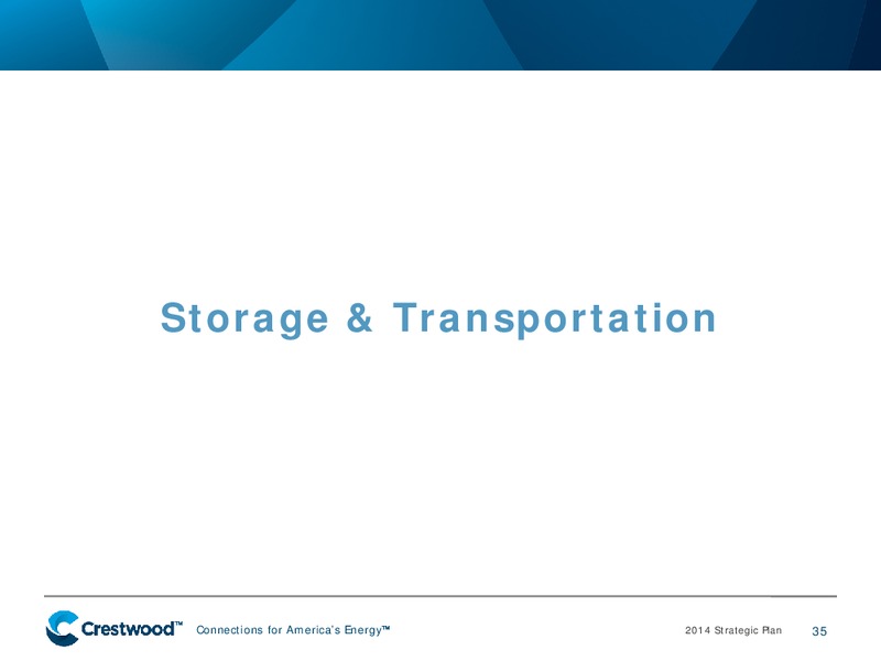 2014 STRATEGIC PLAN – Crestwood Midstream Partners Lp – slide 34