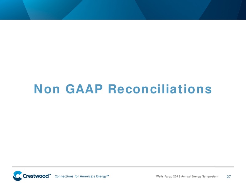 WELLS FARGO 2013 ANNUAL ENERGY PRESENTATION – Crestwood Midstream Partners Lp – slide 26