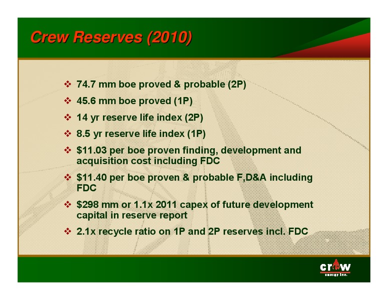 MARCH 2011 CORPORATE PRESENTATION – Crew Energy Inc. – slide 4