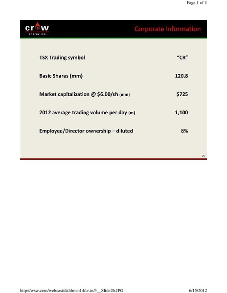 DAHLMAN ROSE & COS CANADIAN ENERGY EXECUTIVE FORUM – Crew Energy Inc. – slide 26