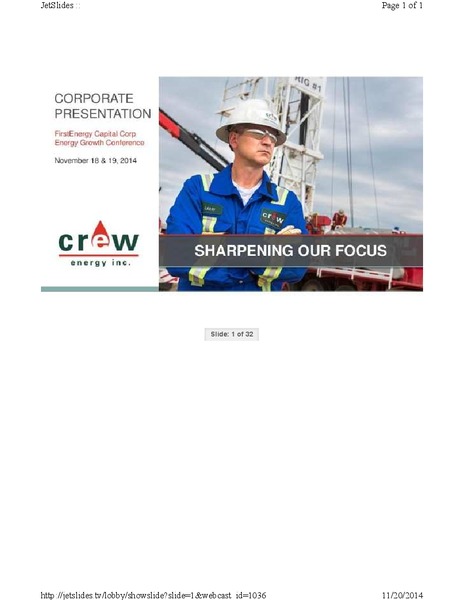 FIRSTENERGY CAPITAL ENERGY GROWTH CONFERENCE – Crew Energy Inc. – slide 1