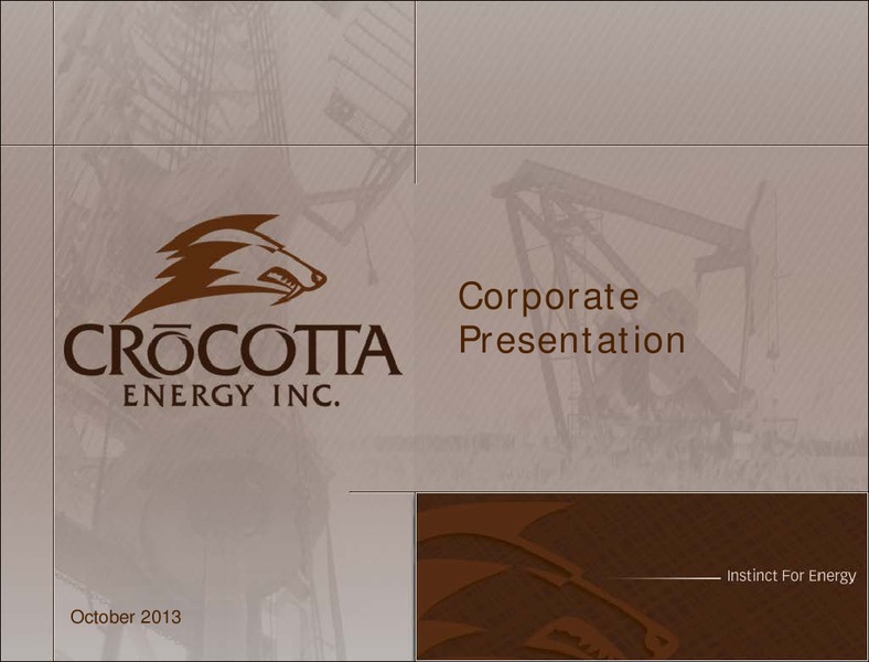 Corporate Presentation – Crocotta Energy Inc. – slide 1