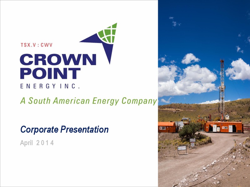 CORPORATE PRESENTATION – Crown Point Energy Inc. – slide 1