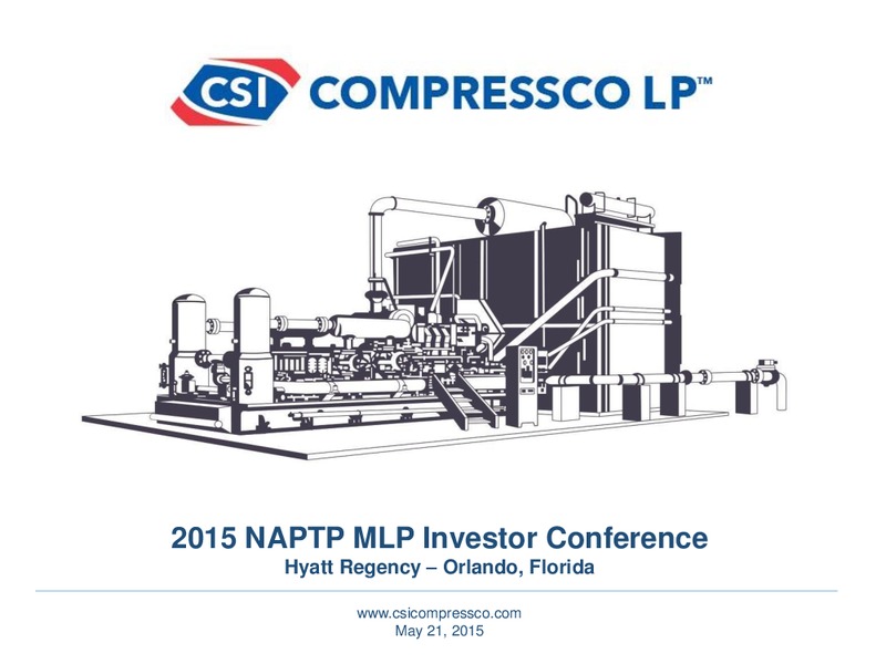 NAPTP MLP INVESTOR CONFERENCE – Csi Compressco L.P. – slide 1