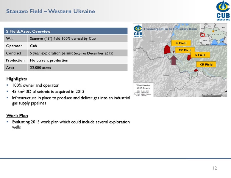 INVESTOR PRESENTATION – Cub Energy Inc. – slide 11