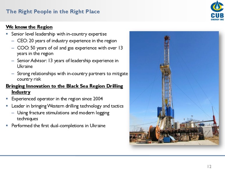 Investor Presentation – Cub Energy Inc. – slide 11