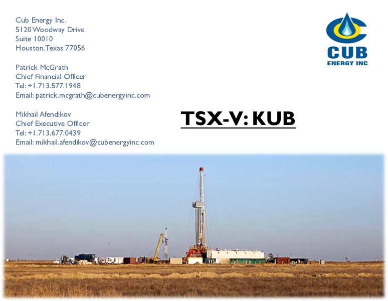 INVESTOR PRESENTATION – Cub Energy Inc. – slide 22