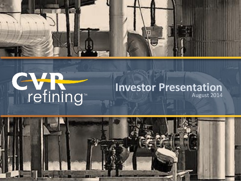 Investor Presentation – Cvr Refining Lp – slide 1