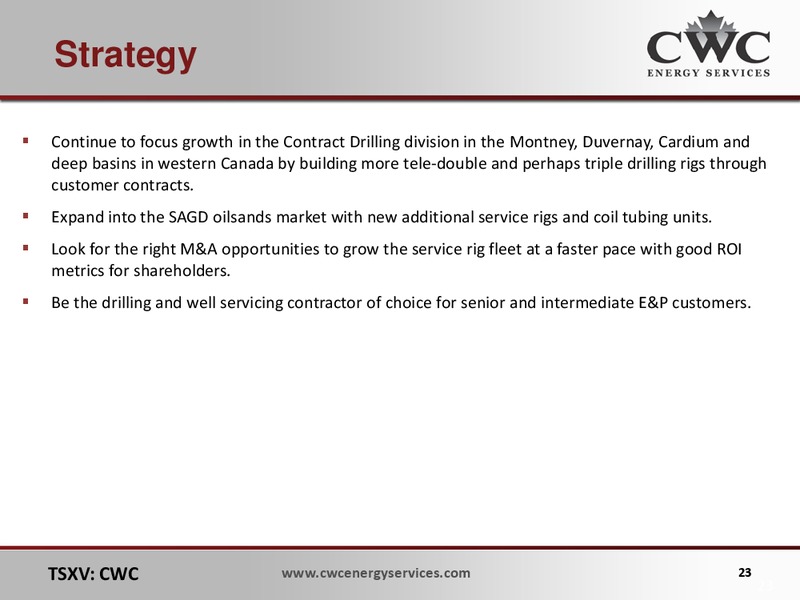 FIRSTENERGY CAPITAL CONFERENCE – CWC Energy Services Corp – slide 22