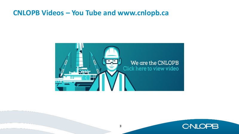 JUNE 2015 INVESTOR PRESENTATION – C-NLOPB – slide 3