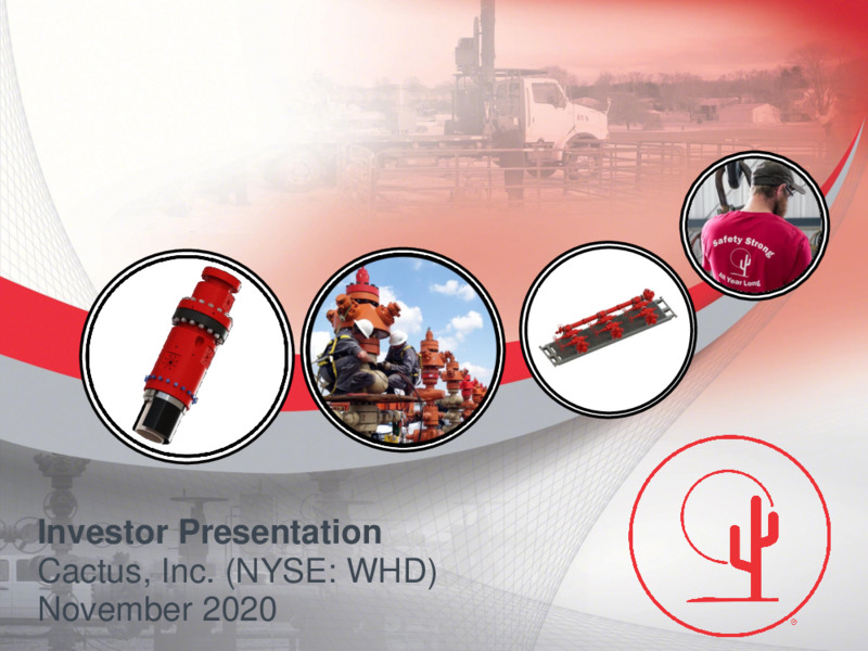 Investor Presentation   November 2020 – Cactus Inc – slide 1