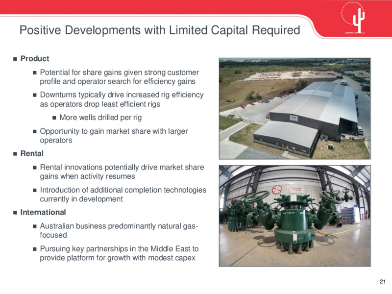 Investor Presentation   November 2020 – Cactus Inc – slide 20