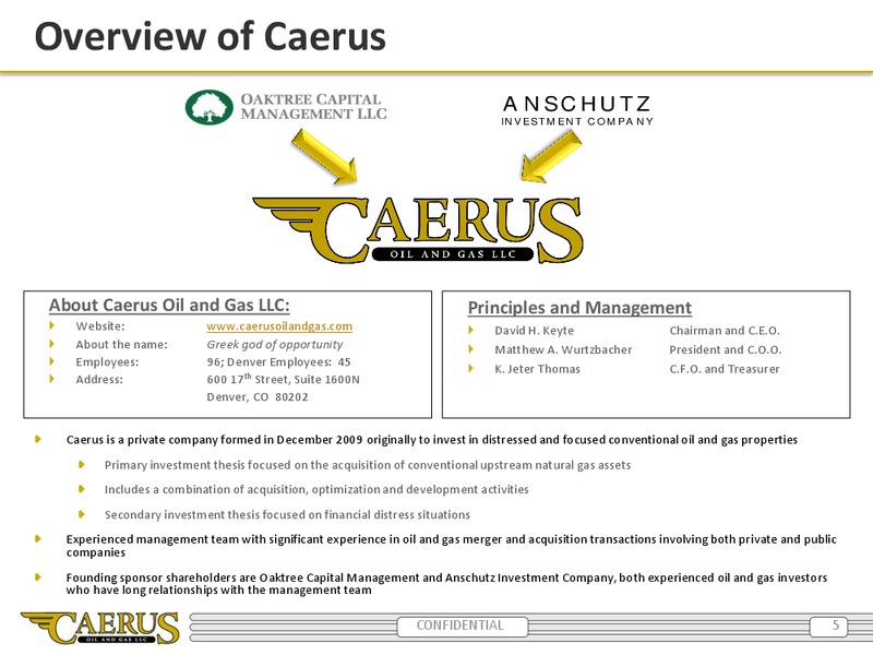 Enercom the Oil and Gas Conference – Caerus Oil and Gas Llc – slide 4