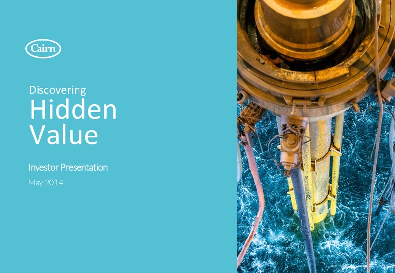 INVESTOR PRESENTATION – Cairn Energy Plc – slide 1