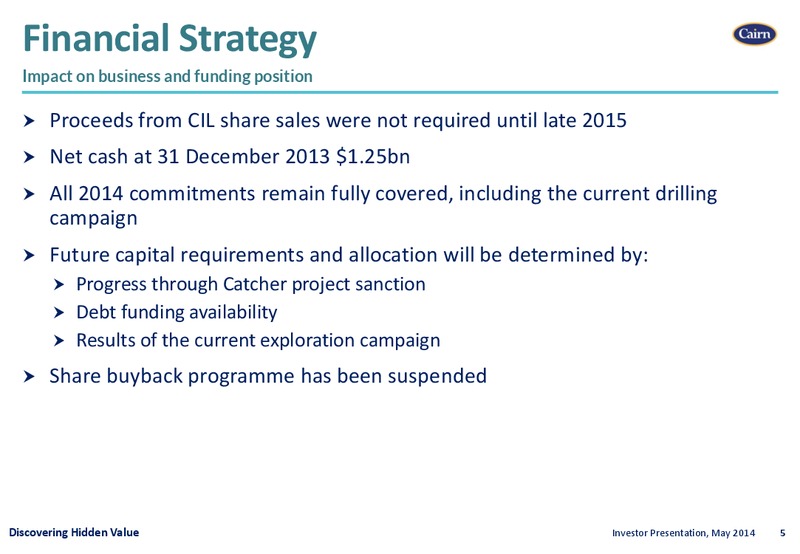 INVESTOR PRESENTATION – Cairn Energy Plc – slide 4