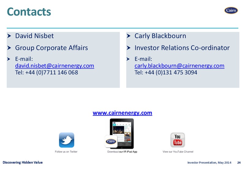 INVESTOR PRESENTATION – Cairn Energy Plc – slide 23