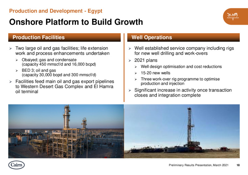 First Quarter 2021 Presentation – Cairn Energy Plc – slide 18