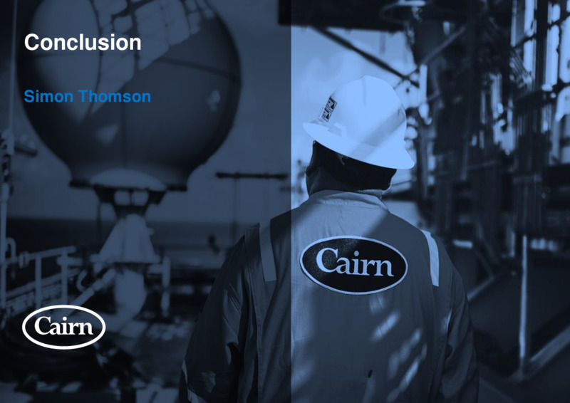 First Quarter 2021 Presentation – Cairn Energy Plc – slide 28
