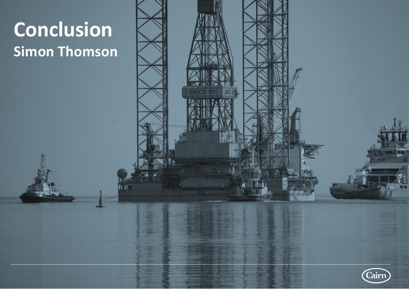 FY 2018 Earnings Presentation – Cairn Energy Plc – slide 24