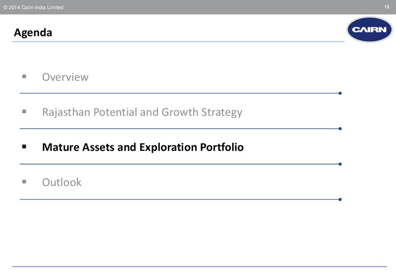 MACQUARIE INDIA CONFERENCE – Cairn India – slide 18