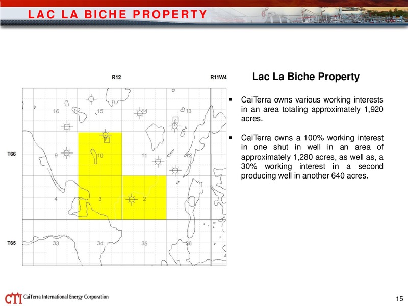 October 2015 Investor Presentation – Caiterra International Energy Corp. – slide 15