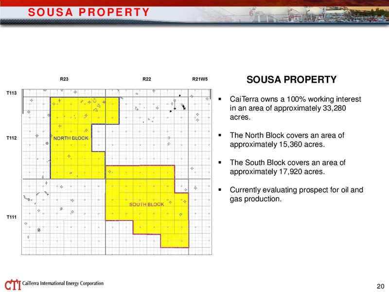 October 2015 Investor Presentation – Caiterra International Energy Corp. – slide 20