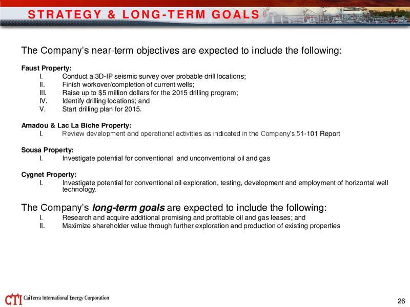 October 2015 Investor Presentation – Caiterra International Energy Corp. – slide 26