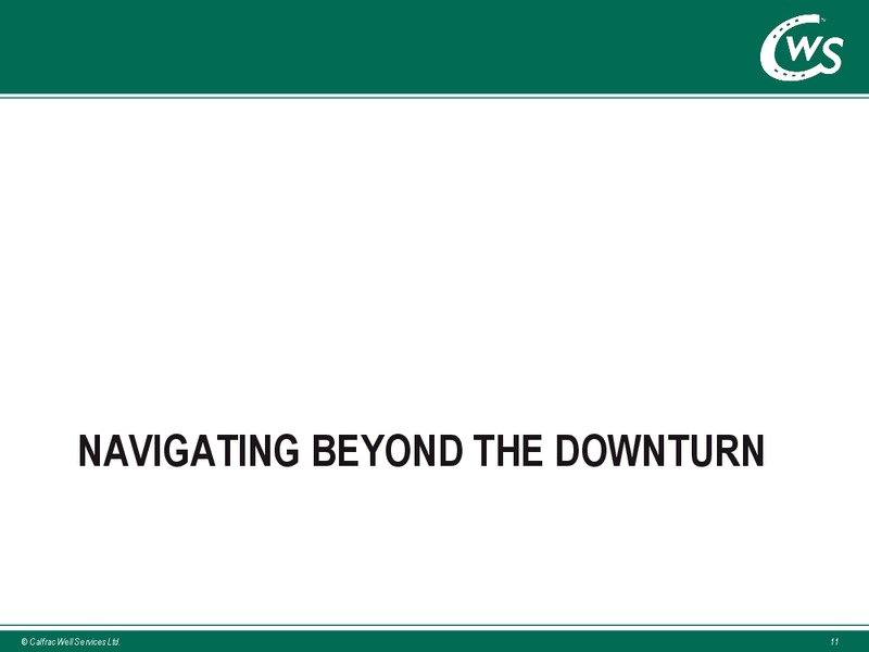Q1 2017 Investor Presentation – Calfrac Well Services Ltd. – slide 10