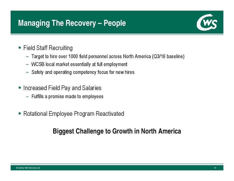 May 2017 Annual General Meeting – Calfrac Well Services Ltd. – slide 13