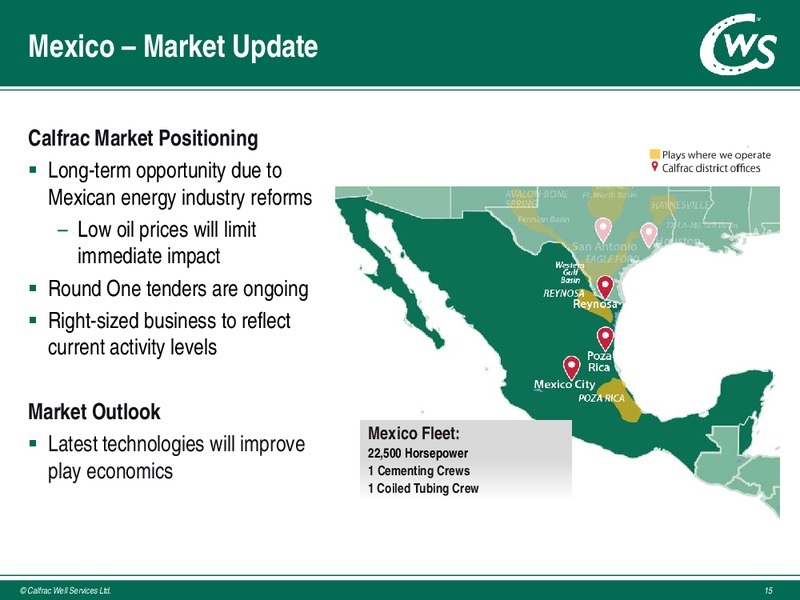 JUNE 2015 INVESTOR PRESENTATION – Calfrac Well Services Ltd. – slide 14