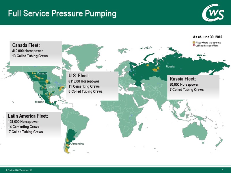 August 2016 Investor Presentation – Calfrac Well Services Ltd. – slide 5