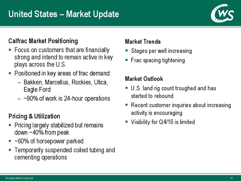 August 2016 Investor Presentation – Calfrac Well Services Ltd. – slide 9