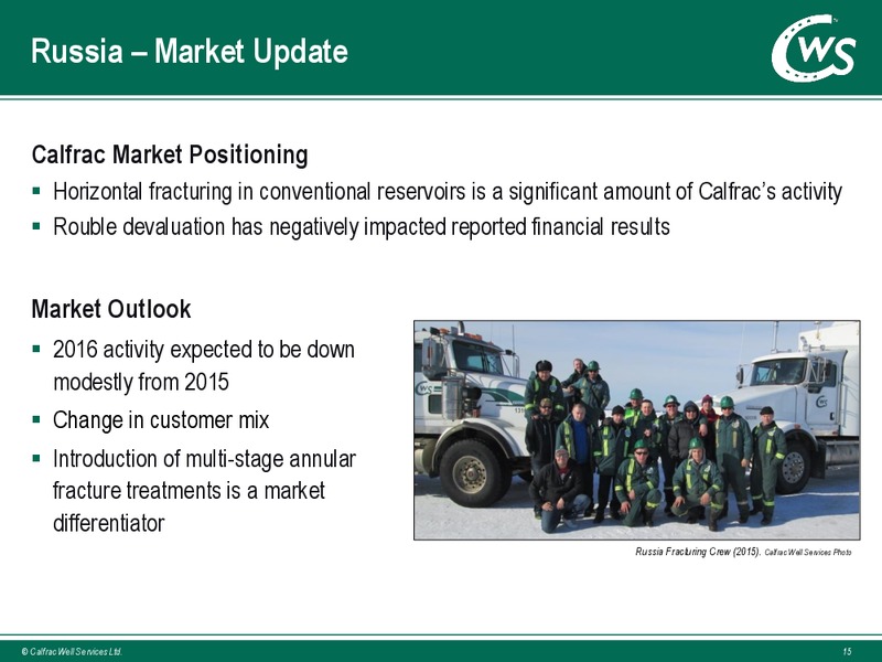 August 2016 Investor Presentation – Calfrac Well Services Ltd. – slide 14