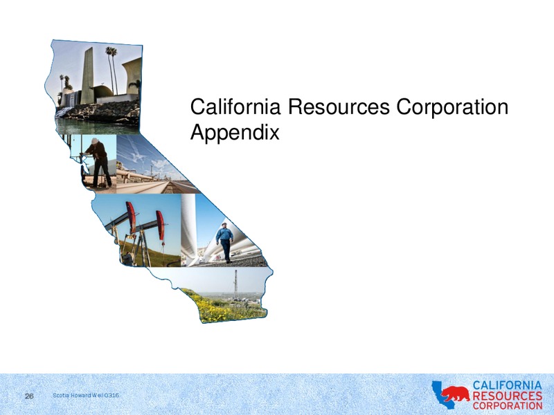 Scotia Howard Weil 2016 Energy Conference – California Resources Corp. – slide 24