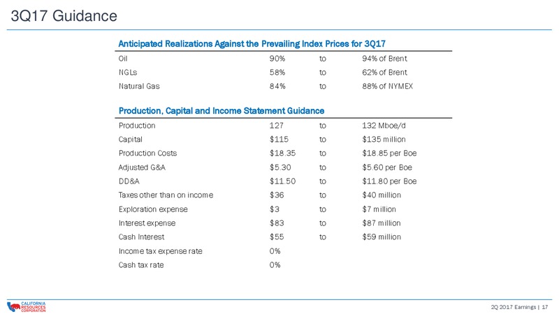 2Q 2017 Earnings Update – California Resources Corp. – slide 16