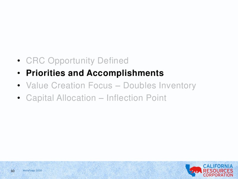 Wells Fargo Securities 15th Annual Energy Symposium – California Resources Corp. – slide 8