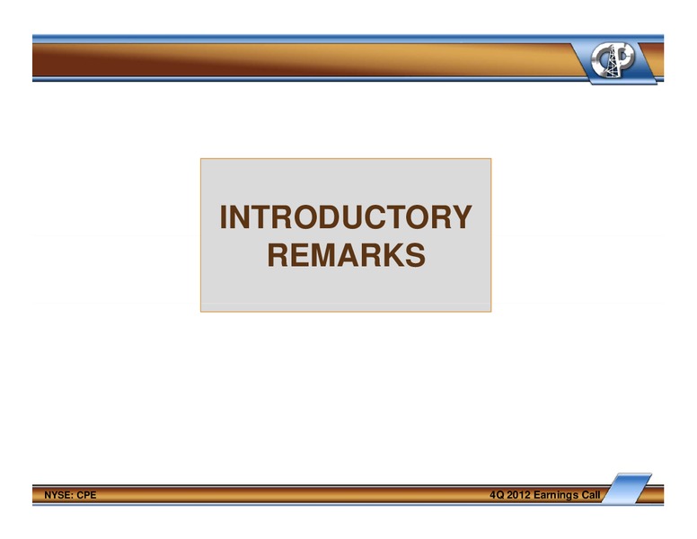 Fourth Quarter And Full Year 2012 Earnings Conference Call – Callon Petroleum Co. – slide 2