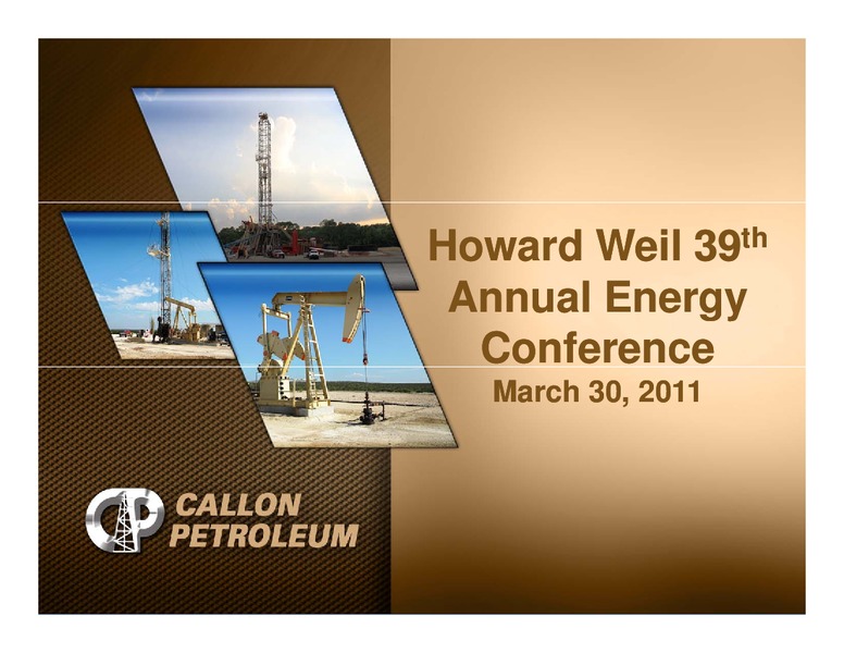 Howard Weil 39th Annual Energy Conference – Callon Petroleum Co. – slide 1