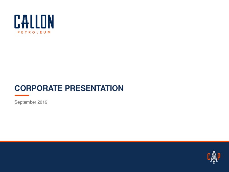 Barclays CEO Energy Power Conference – Callon Petroleum Co. – slide 1