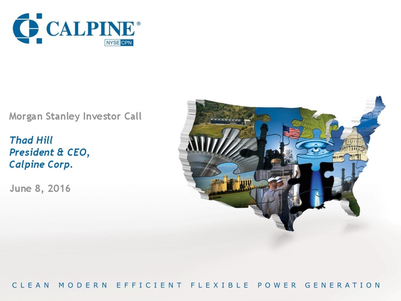 Morgan Stanley Investor Call Presentation – Calpine Corp. – slide 1