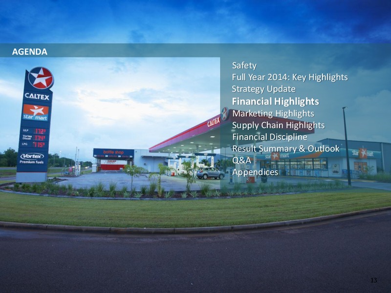 FULL YEAR 2014 RESULTS – Caltex Energy Inc – slide 13