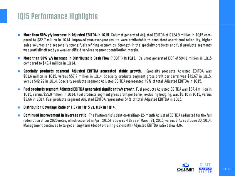 NAPTP MLP Investor Conference – Calumet Specialty Products Partners Lp – slide 11