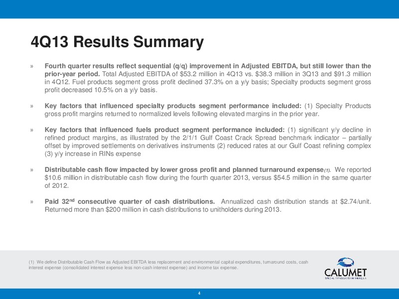 Q4 2013 RESULTS – Calumet Specialty Products Partners Lp – slide 3