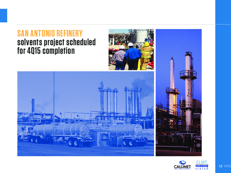 BAML REFINING CONFERENCE – Calumet Specialty Products Partners Lp – slide 12